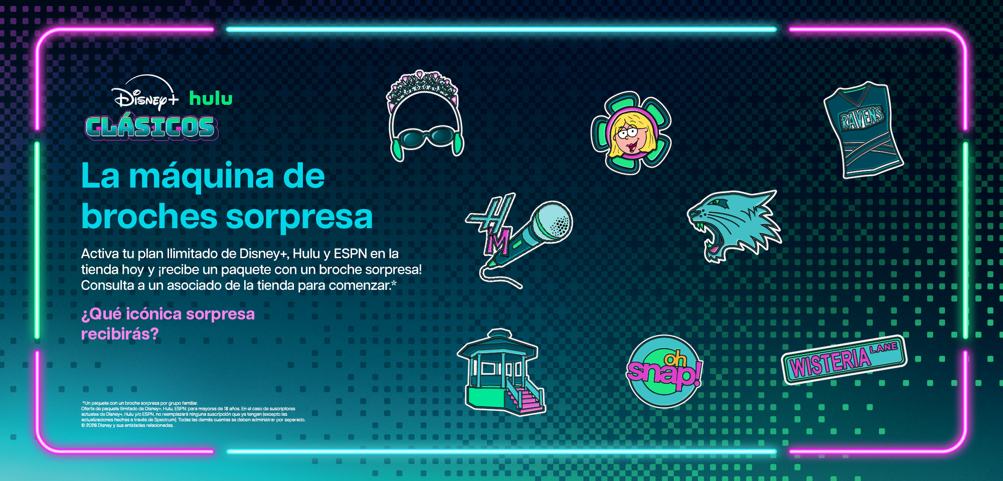 *Un paquete con un broche sorpresa por grupo familiar. Oferta de paquete ilimitado de Disney+, Hulu, ESPN: para mayores de 18 años. En el caso de suscriptores actuales de Disney+, Hulu y/o ESPN, no reemplazará ninguna suscripción que ya tengan (excepto las actualizaciones hechas a través de Spectrum). Todas las demás cuentas se deben administrar por separado. © 2026 Disney y sus entidades relacionadas.